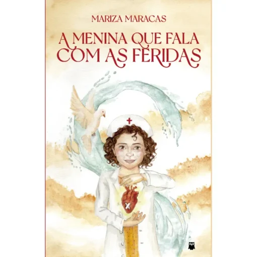 A Menina Que Fala Com Feridas