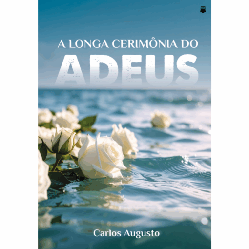 A longa cerimônia do adeus